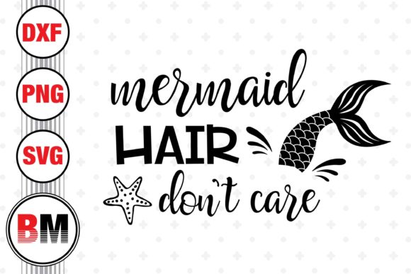 Download Mermaid Hair Don't Care - Premium Resources